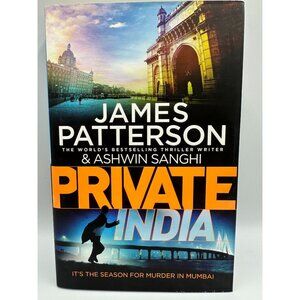 Private India James Patterson & Ashwin Sanghi 2014 Hardcover Thriller Pre-Owned